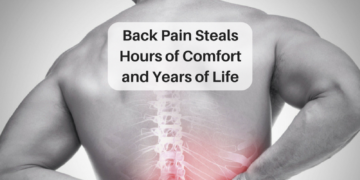 Back Pain Steals Hours of Comfort and Years of Life