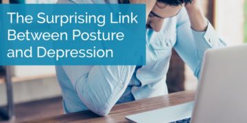 The Surprising Link Between Posture and Depression
